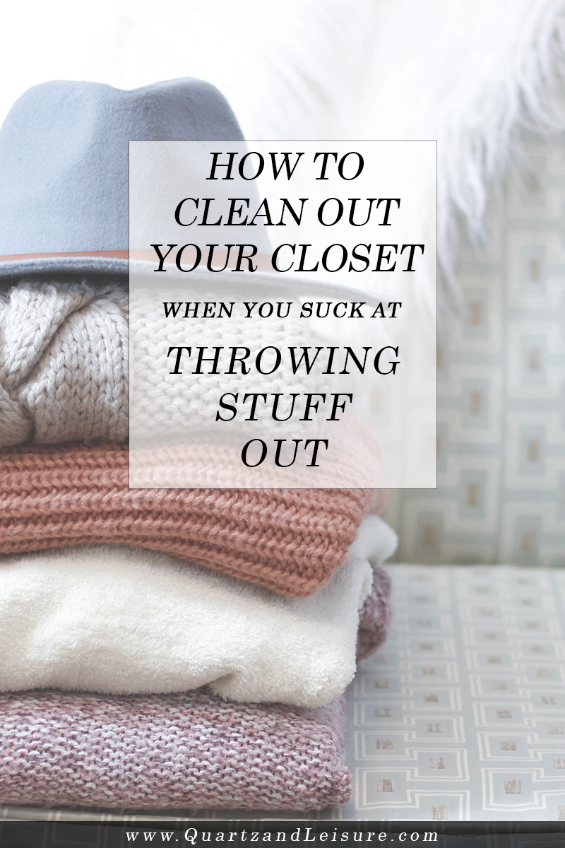 How to Clean Out Your Closet - Quartz & Leisure_web
