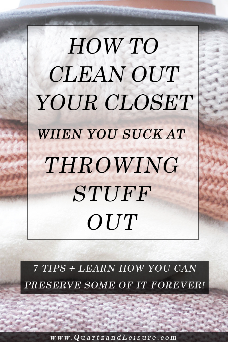 How to Clean Out Your Closet - Quartz & Leisure