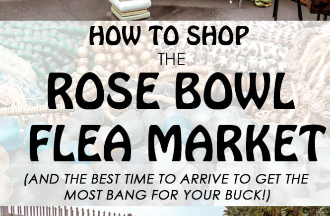 How to Shop the Rose Bowl Flea Market